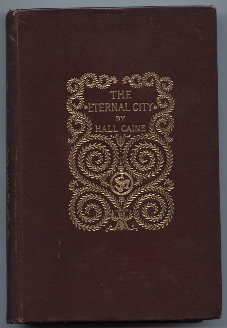 The Eternal City by Hall Caine Published 1901