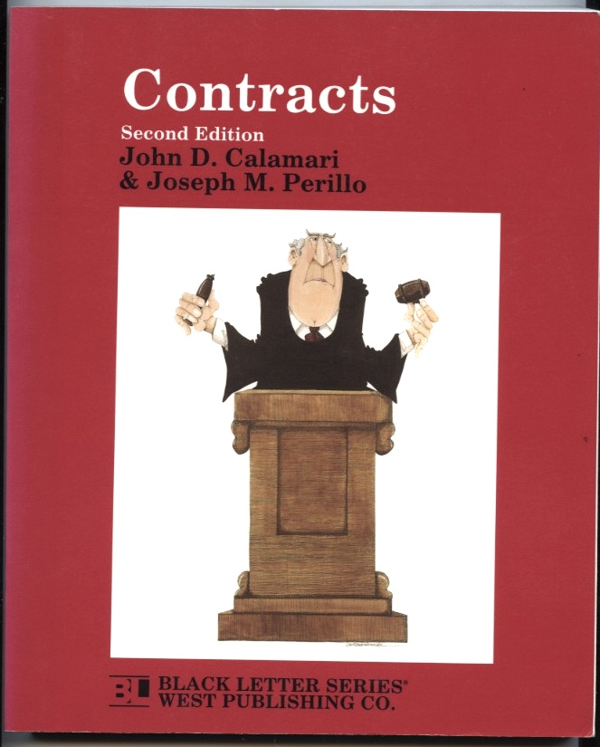 Contracts by John Calamari and Joseph Perillo Published 1990