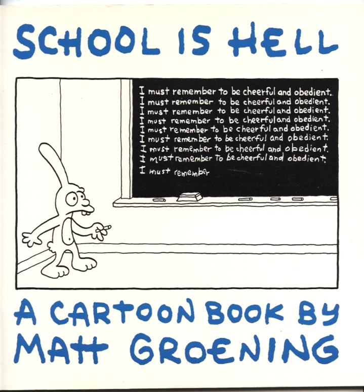 School Is Hell by Matt Groening Published 1987