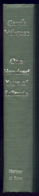 One Hundred Years Of Solitude by Gabriel Garcia Marquez Published 1970