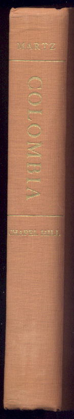 Columbia A Contemporary Political Survey by John Martz Published 1962