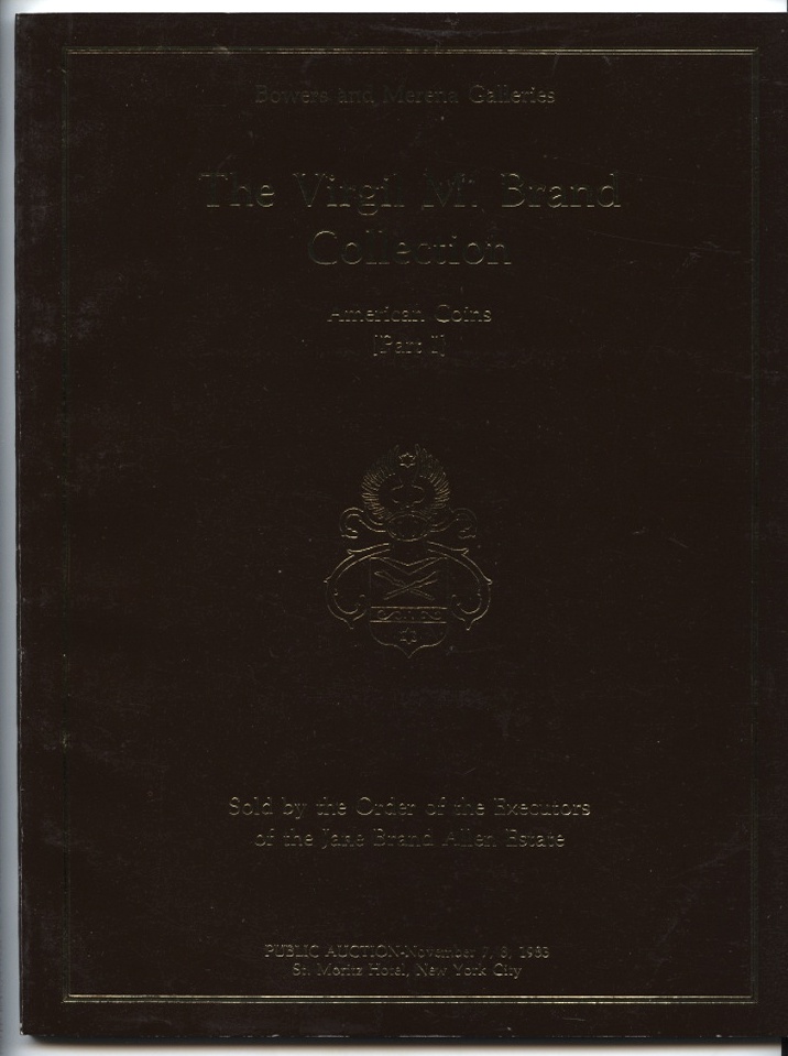 Bowers And Merena Galleries Virgil Brand Collection Part 1 November 7 8 1983 #a