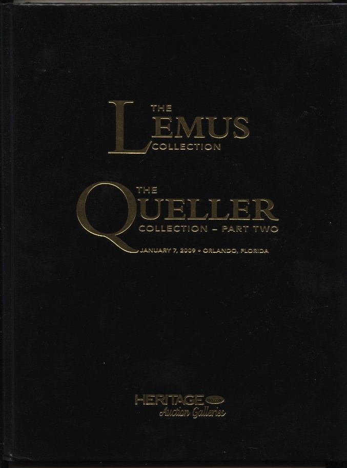 Heritage Numismatic Auctions Lemus and Queller Collections Hardbound January 2009