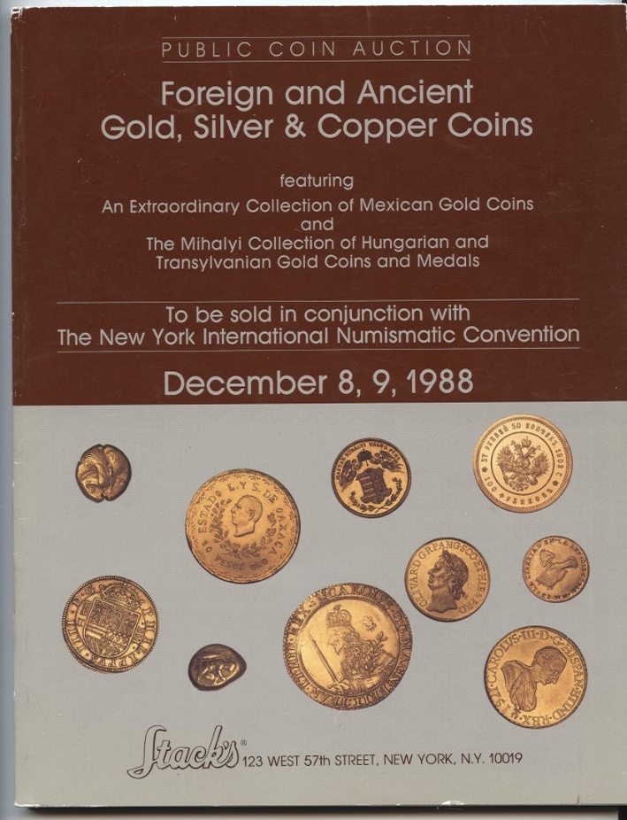 Stacks Foreign and Ancient Gold Silver and Copper Coins December 1988