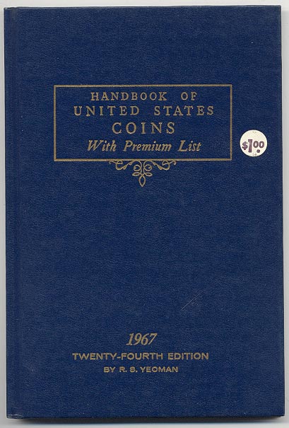 Handbook of United States Coins Bluebook 1967 24th Edition By R S Yeoman