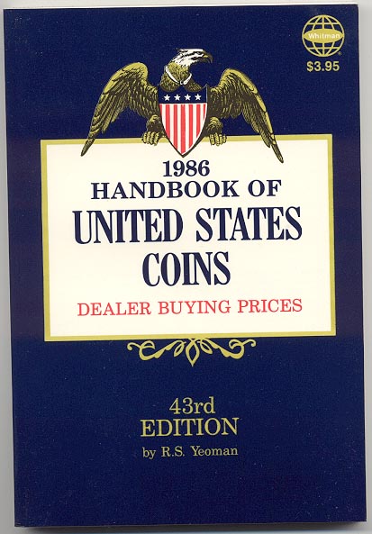Handbook of United States Coins Bluebook 1986 43rd Edition By R S Yeoman