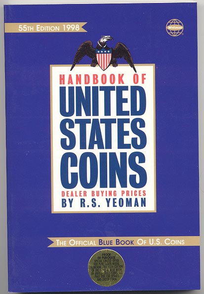 Handbook of United States Coins Bluebook 1998 55th Edition By R S Yeoman