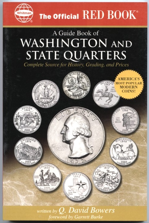 A Guide Book of Washington and State Quarters A Complete History and Price Guide By Q David Bowers