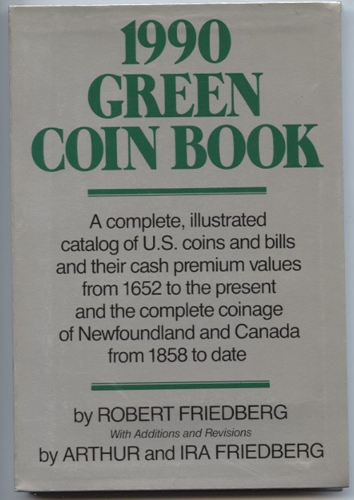 1990 Green Coin Book by Robert Friedberg