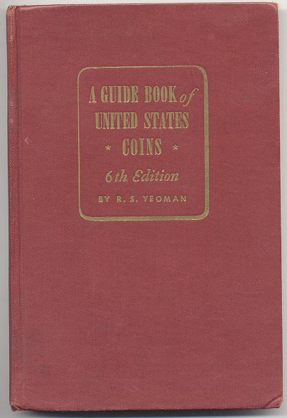 A Guide Book of United States Coins Redbook 1953 - 1954 Sixth Edition by R S Yeoman