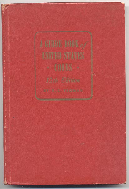 A Guide Book of United States Coins Redbook 1959 12th Edition by R S Yeoman