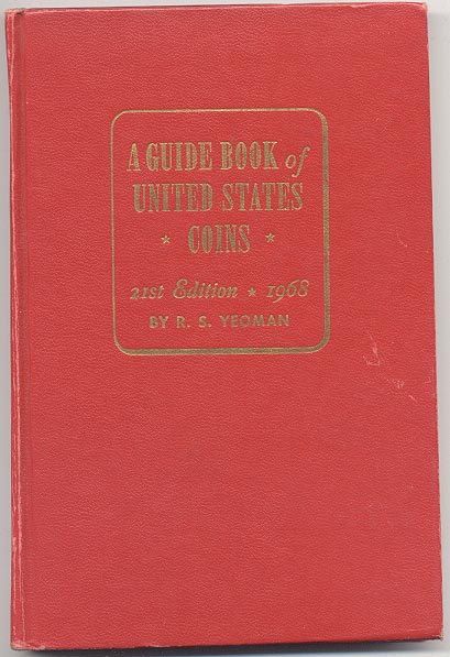 A Guide Book of United States Coins Redbook 1968 21st Edition by R S Yeoman